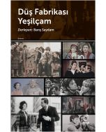 Düş Fabrikası Yeşilçam