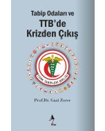Tabip Odaları ve TTB’de Krizden Çıkış