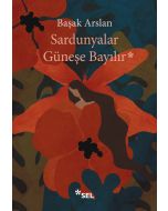 Sardunyalar Güneşe Bayılır