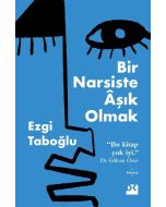 Bir Narsiste Aşık Olmak