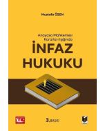 Anayasa Mahkemesi Kararları Işığında İnfaz Hukuku