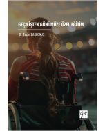 Geçmişten Günümüze Özel Eğitim