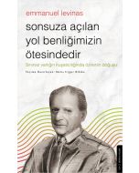 Sonsuza Açılan Yol Benliğimizin Ötesindedir
