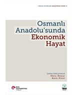 Osmanlı Anadolu’sunda Ekonomik Hayat