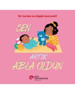 Sen Artık Abla Oldun
