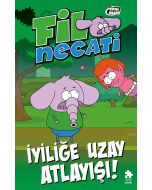 Fil Necati 6 - İyiliğe Uzay Atlayışı!