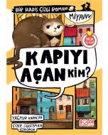 Kapıyı Açan Kim ?