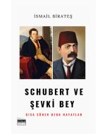 Schubert ve Şevki Bey