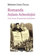 Romanda Anlam Arkeolojisi