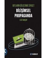 Bulutların Gölgesinde Siyaset - Bilimsel Propaganda