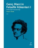 Genç Marx’ın Felsefik Kökenleri 1