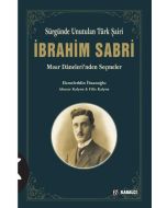  Sürgünde Unutulan Türk Şairi İbrahim Sabri 