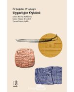 İlk Çağ’dan Orta Çağ’a Uygarlığın Öyküsü
