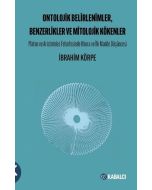 Ontolojik Belirlenimler Benzerlikler ve Mitolojik Kökenler