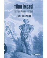 Türk İmgesi - Tuttum Aynayı Yüzüme