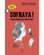 Sofraya! Yemek Üzerine Bir Felsefe - Düşünen Baykuş