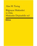 Bilgisayar Makineleri ve Zeka Makineler Düşünebilir mi?