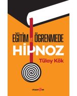 Eğitim ve Öğrenmede Hipnoz
