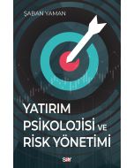 Yatırım Psikolojisi ve Risk Yönetimi