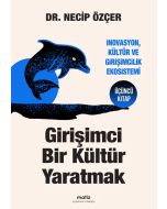 Girişimci Bir Kültür Yaratmak