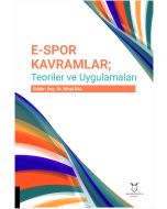 E-Spor Kavramlar - Teoriler ve Uygulamaları