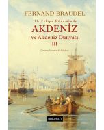 Akdeniz ve Akdeniz Dünyası - 3 (Ciltli)