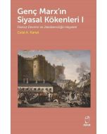 Genç Marx'ın Siyasal Kökenleri 1