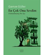 En Çok Onu Sevdim