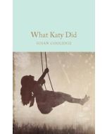 What Katy Did (Ciltli)