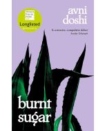 Burnt Sugar: Longlisted for the Booker Prize 2020