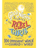 Good Night Stories for Rebel Girls