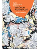 Türk Ebrusunun Tarihi ve Ebrunun Mehmedleri