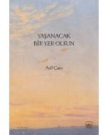 Yaşanacak Bir Yer Olsun