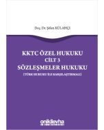 KKTC Özel Hukuku Cilt 3 - Sözleşmeler Hukuku (Türk Hukuku ile Karşılaştırmalı)