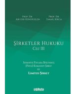 Şirketler Hukuku - Cilt 3 (Ciltli)