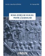 Roma Borçlar Hukuku Pratik Çalışmaları