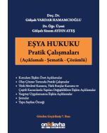 Eşya Hukuku Pratik Çalışmaları