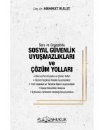 Soru ve Cevaplarla Sosyal Güvenlik Uyuşmazlıkları ve Çözüm Yolları