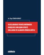 Uluslararası Vergilendirmede Karşılıklı Anlaşma Usulü, Hollanda ve Almanya Örnekleriyle