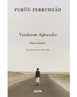Yaralarım Aşktandır - Bütün Şiirleri (Ciltli)
