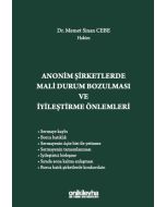 Anonim Şirketlerde Mali Durum Bozulması ve İyileştirme Önlemleri (Ciltli)