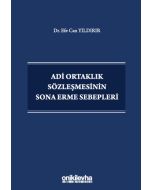 Adi Ortaklık Sözleşmesinin Sona Erme Sebepleri (Ciltli)