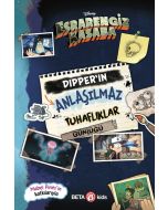 Disney Esrarengiz Kasaba - Dipper'ın Anlaşılmaz Tuhaflıklar Günlüğü