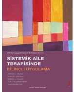 Sistemik Aile Terapisinde Bilinçli Uygulama