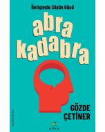 Abrakadabra - İletişimde Sözün Gücü