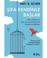 Şifa Kendinle Başlar 