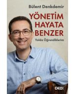 Yönetim Hayata Benzer