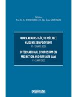 Uluslararası Göç ve Mülteci Hukuku Sempozyumu 11-12 Mayıs 2022 - International Symposium on Migration and Refugee Law 11-12 May 2022