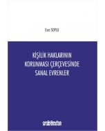 Kişilik Haklarının Korunması Çerçevesinde Sanal Evrenler 