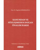 Kanundan ve Sözleşmeden Doğan Önalım Hakkı (Ciltli)